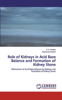 Role of Kidneys in Acid Base Balance and Formation of Kidney Stone