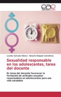 Sexualidad responsable en los adolescentes, tarea del docente