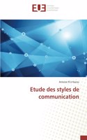 Etude des styles de communication