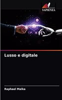 Lusso e digitale