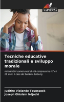Tecniche educative tradizionali e sviluppo morale