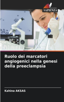 Ruolo dei marcatori angiogenici nella genesi della preeclampsia