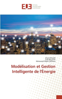 Modélisation et Gestion Intelligente de l'Énergie