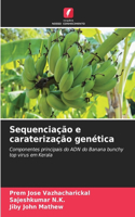Sequenciação e caraterização genética