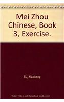 Mei Zhou Chinese, Book 3, Exercise.