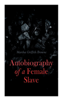Autobiography of a Female Slave