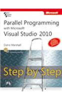 Parallel Programming With Microsoft® Visual Studio® 2010 Step By Step