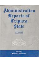 Administration Reports of Tripura State since 1902 (4 Vols.)