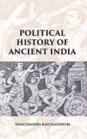 Political History Of Ancient India From The Accession Of Parikshit To The Extinction Of The Gupta Dynasty