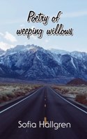 Poetry of weeping willows