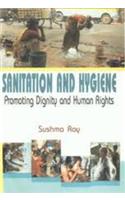 Sanitation and Hygiene: Promoting Dignity and Human Rights