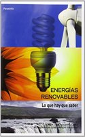 Energias renovables. Lo que hay que saber: Rustica