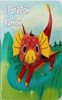 El Dragon Ramon (Castellano - A PARTIR DE 0 ANOS - MANIPULATIVOS (LIBROS PARA TOCAR Y JUGAR), POP-UPS - Librodedos)