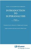 Introduction to Superanalysis