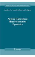Applied High-Speed Plate Penetration Dynamics