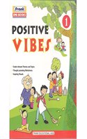 Frank Positive Vibes Textbook of Value Education Part 1 [Paperback] Neeti Kaushik