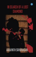 In Search of a Lost Diamond