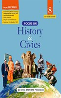 Focus on History & Civics for Class 8