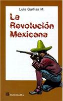 Revolucion Mexicana: Compendio Historico Politico Militar