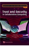 Trust and Security in Collaborative Computing