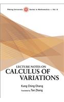 Lecture Notes on Calculus of Variations