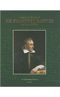 Letters and Books of Sir Stamford Raffles and Lady Raffles