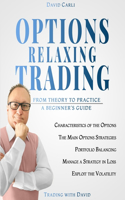 Options Relaxing Trading
