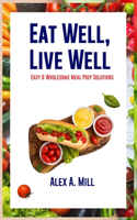 Eat Well, Live Well