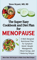 Super Easy Cookbook and Diet Plan for Menopause