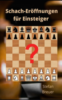 Schach-Eröffnungen für Einsteiger