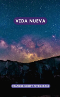 Vida nueva: Un libro clásico de la literatura norteamericana