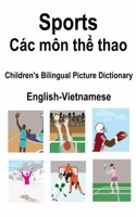 English-Vietnamese Sports / Các môn th&#7875; thao Children's Bilingual Picture Dictionary