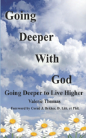 Going Deeper with God