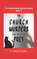 Church Murders and the Cat's Prey