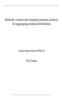 Methods, systems and computer program products for aggregating medical information