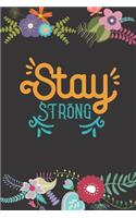 Stay Strong