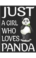 Just A Girl Who Loves Panda