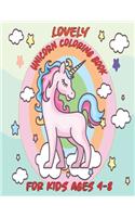 Lovely Unicorn Coloring Book: For kids ages 4-8. Great Gift For Them.