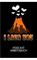 I lava you - Podcast Arbeitsbuch