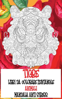 Libri da colorare Zentangle - Mandala Anti stress - Animali - Tigre