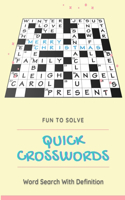 Fun To Solve Quick Crosswords Word Search With Definition