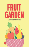 Fruit Garden Coloring Book For Kids