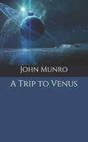 A Trip to Venus