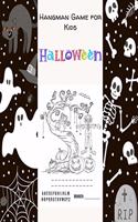 Hangman Game for Kids: Happy Halloween Activity Book For Kids, Kids Activity Games 100 Pages