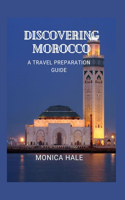 Discovering Morocco