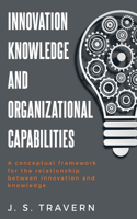 Conceptual Framework for the Relationship between Innovation and Knowledge