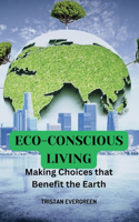 Eco-Conscious Living