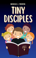 Tiny Disciples: Inspiring Bible Stories Made for Kids(Nicholas Catholic Saint Book for Kids Collection)