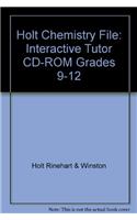 Holt Chemistry File: Interactive Tutor CD-ROM Grades 9-12