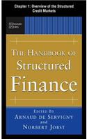The Handbook of Structured Finance, Chapter 1 - Overview of the Structured Credit Markets: Trends and New Developments
